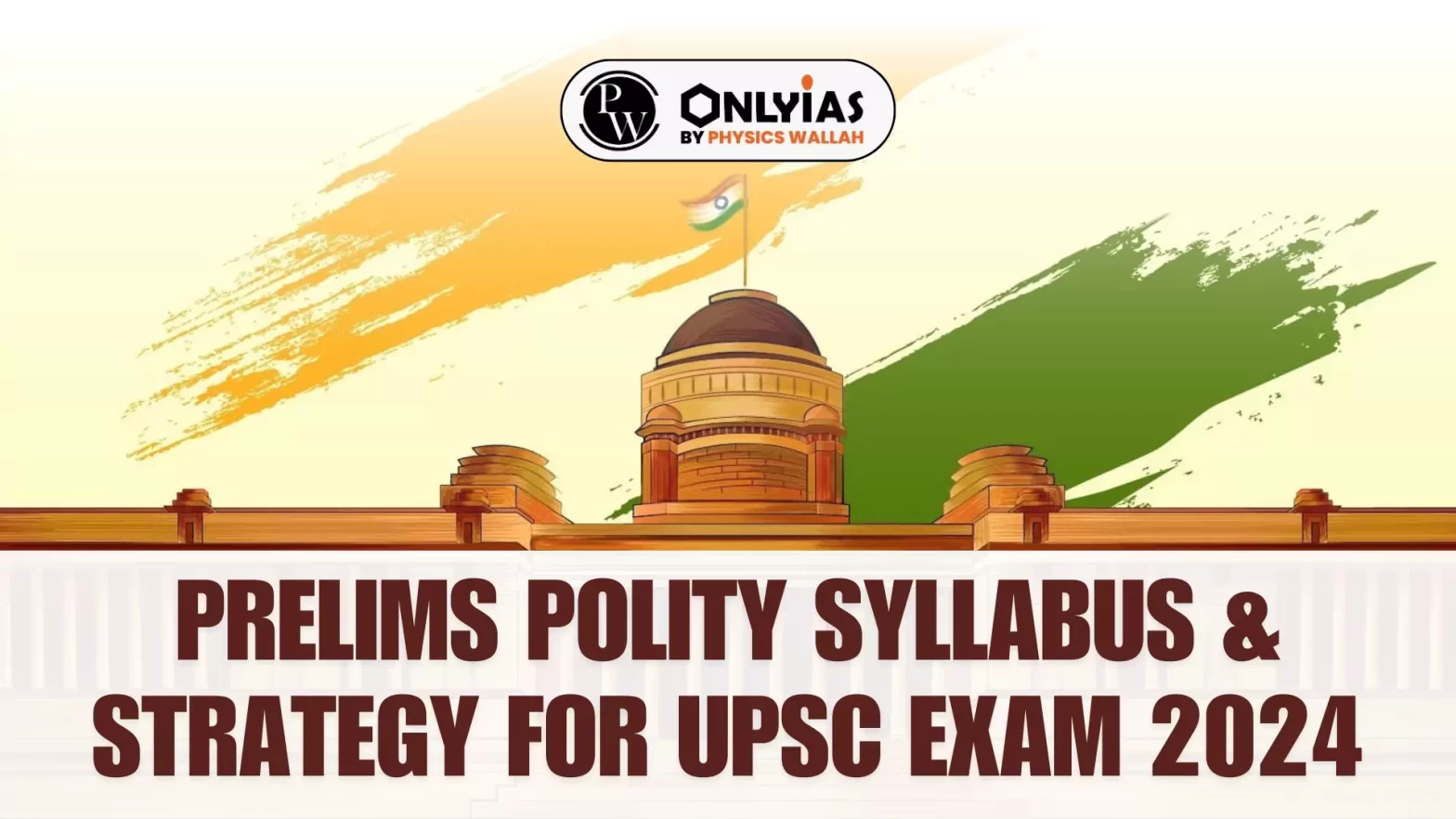Prelims Polity Syllabus for UPSC Exam 2024