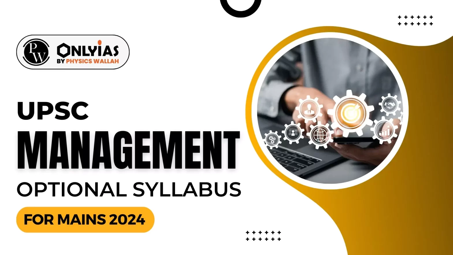 UPSC Management Optional Syllabus For Mains 2024