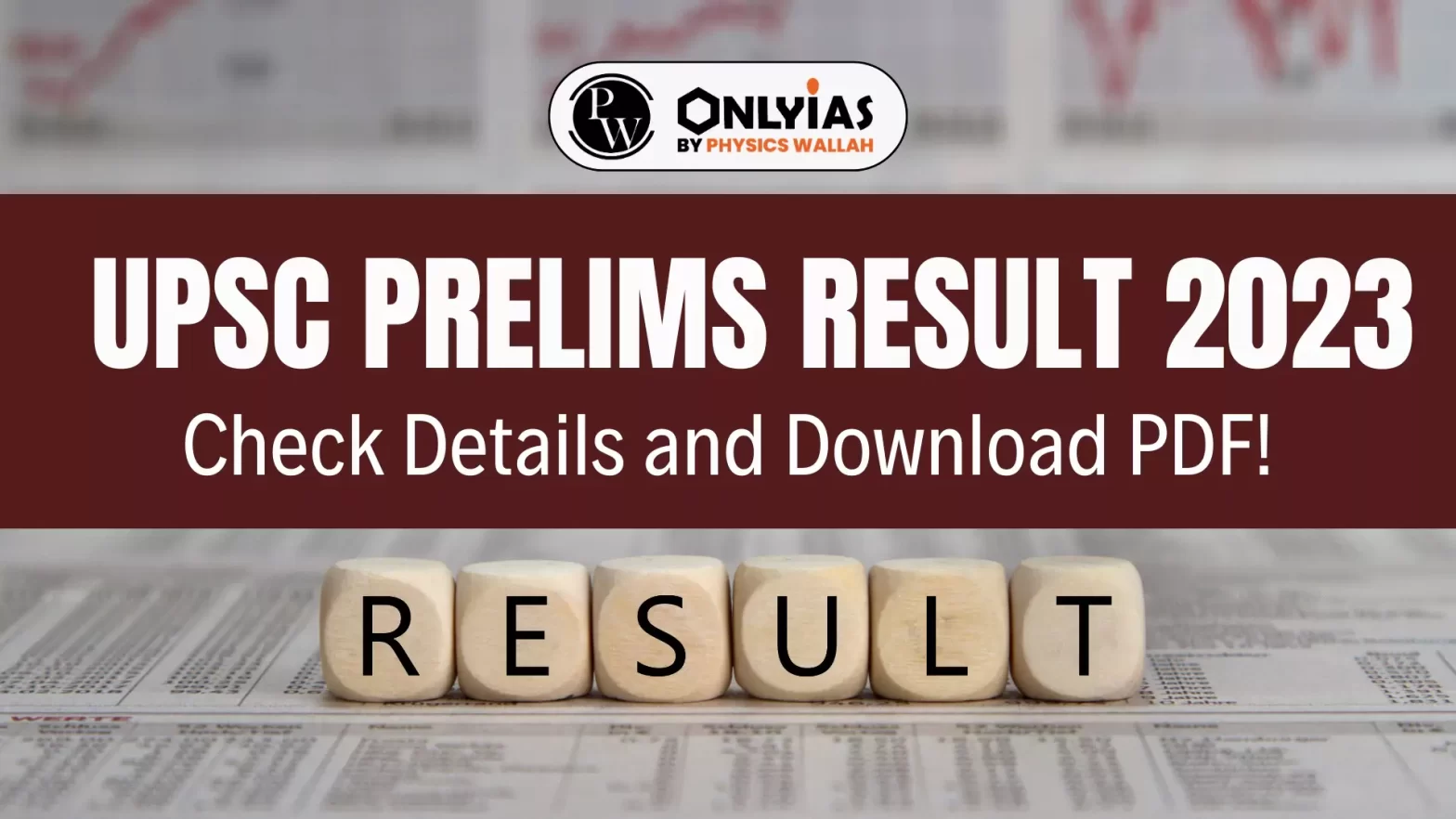 UPSC Prelims Result 2023, Check Details and Download PDF!