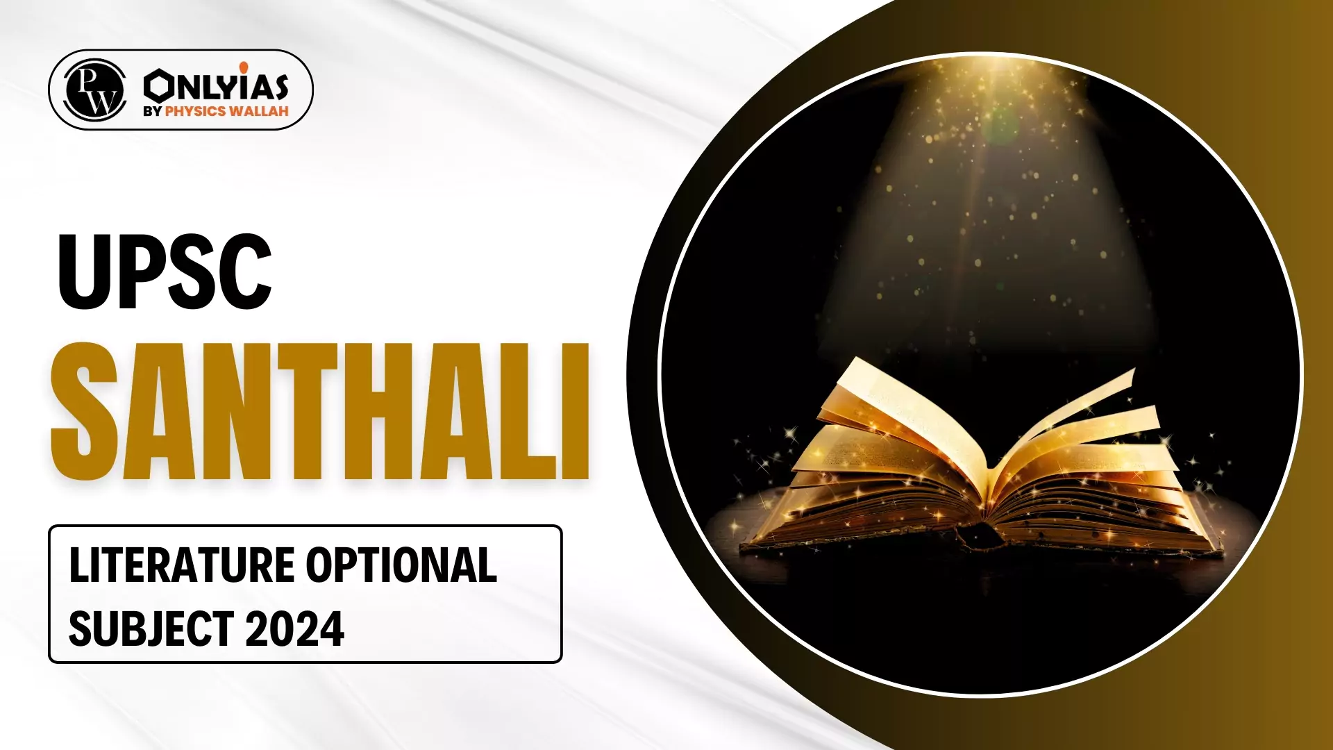 UPSC Santhali Literature Optional Subject 2024 - PWOnlyIAS