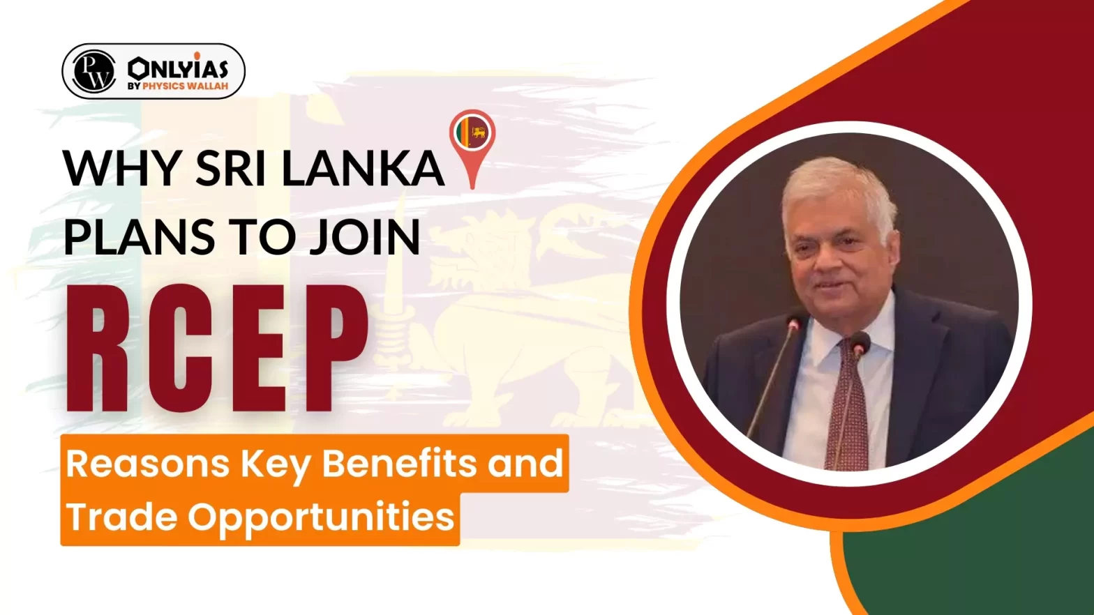 Why Sri Lanka Plans to Join RCEP: Reasons Key Benefits and Trade Opportunities