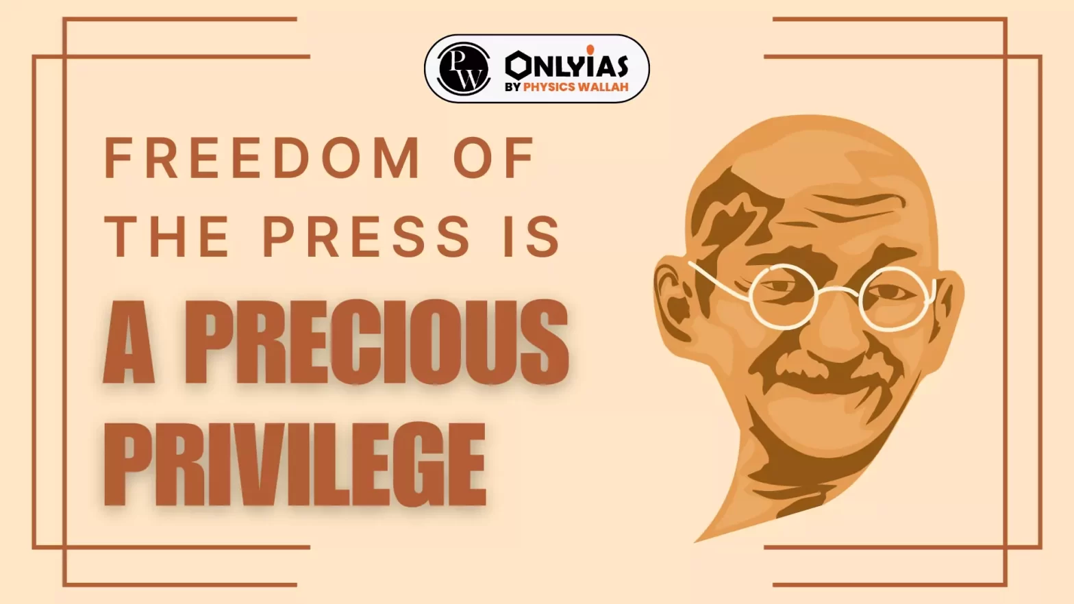 Freedom of the Press is a Precious Privilege
