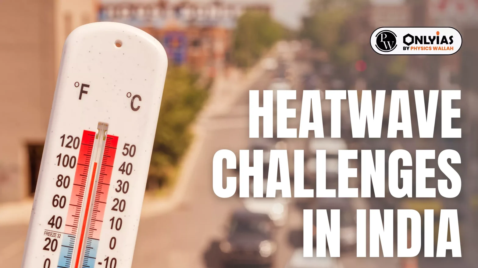 Heatwave Challenges in India