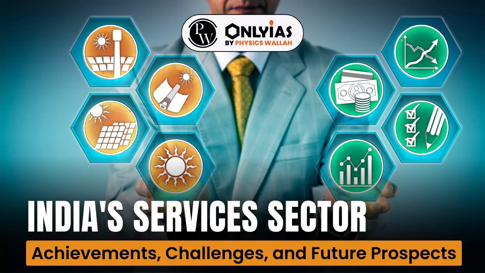 India’s Services Sector: Achievements, Challenges, and Future Prospects