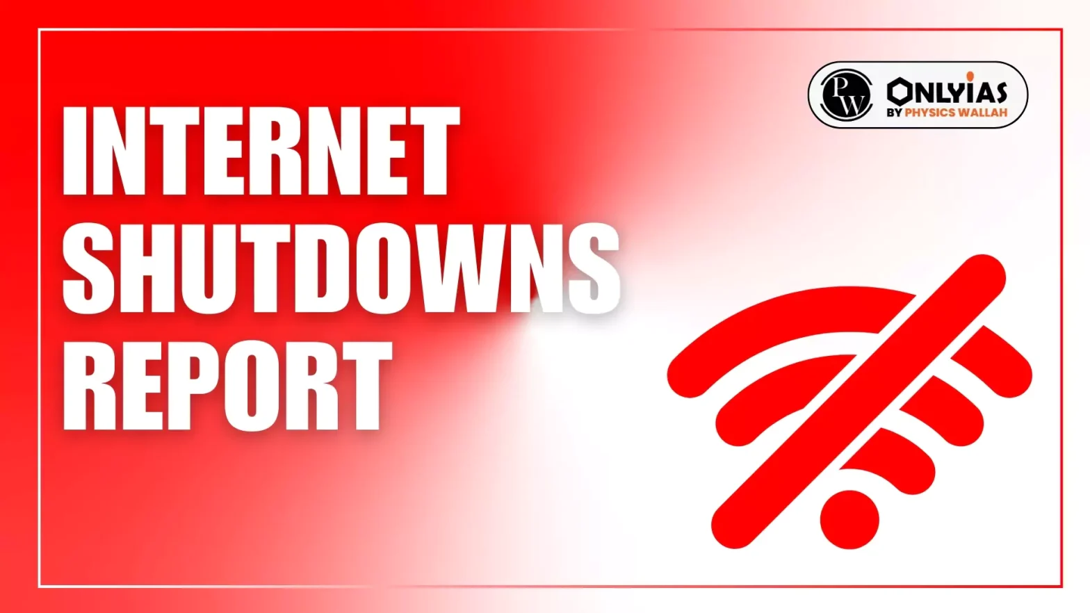 Internet Shutdowns Report