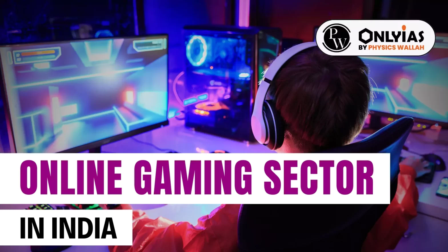 Online Gaming Sector in India