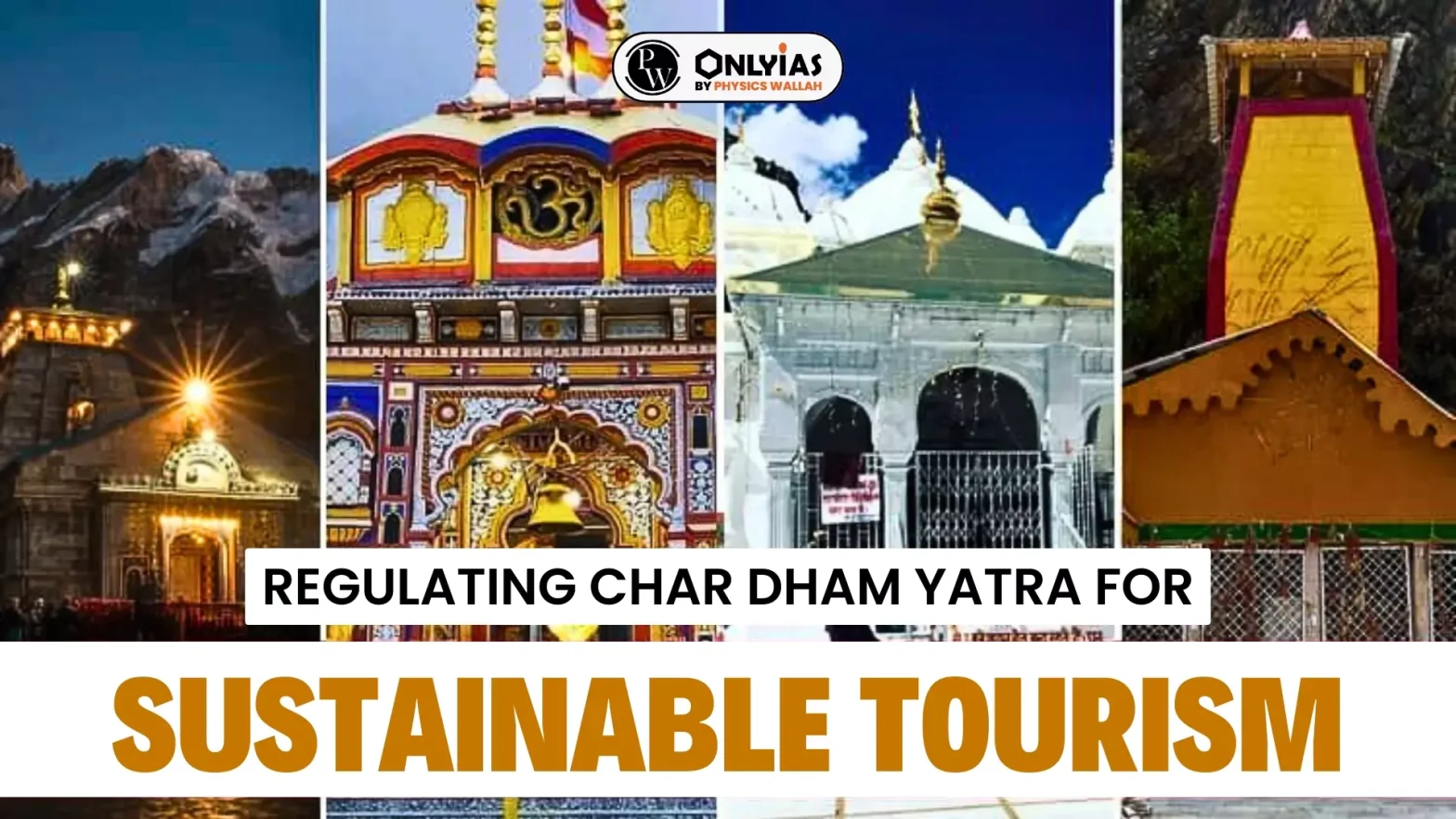 Regulating Char Dham Yatra for Sustainable Tourism