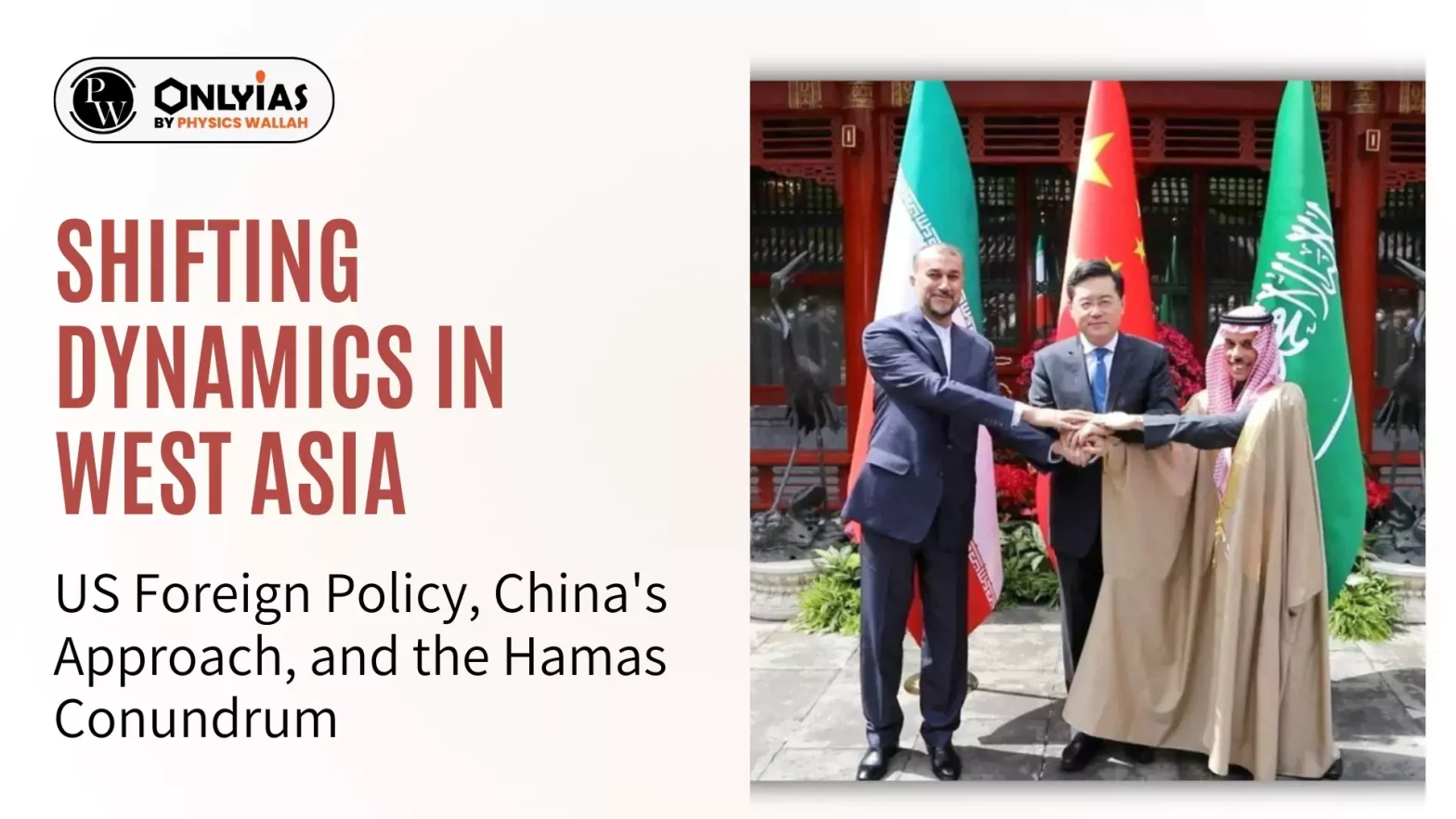 Shifting Dynamics in West Asia: US Foreign Policy, China’s Approach, and the Hamas Conundrum