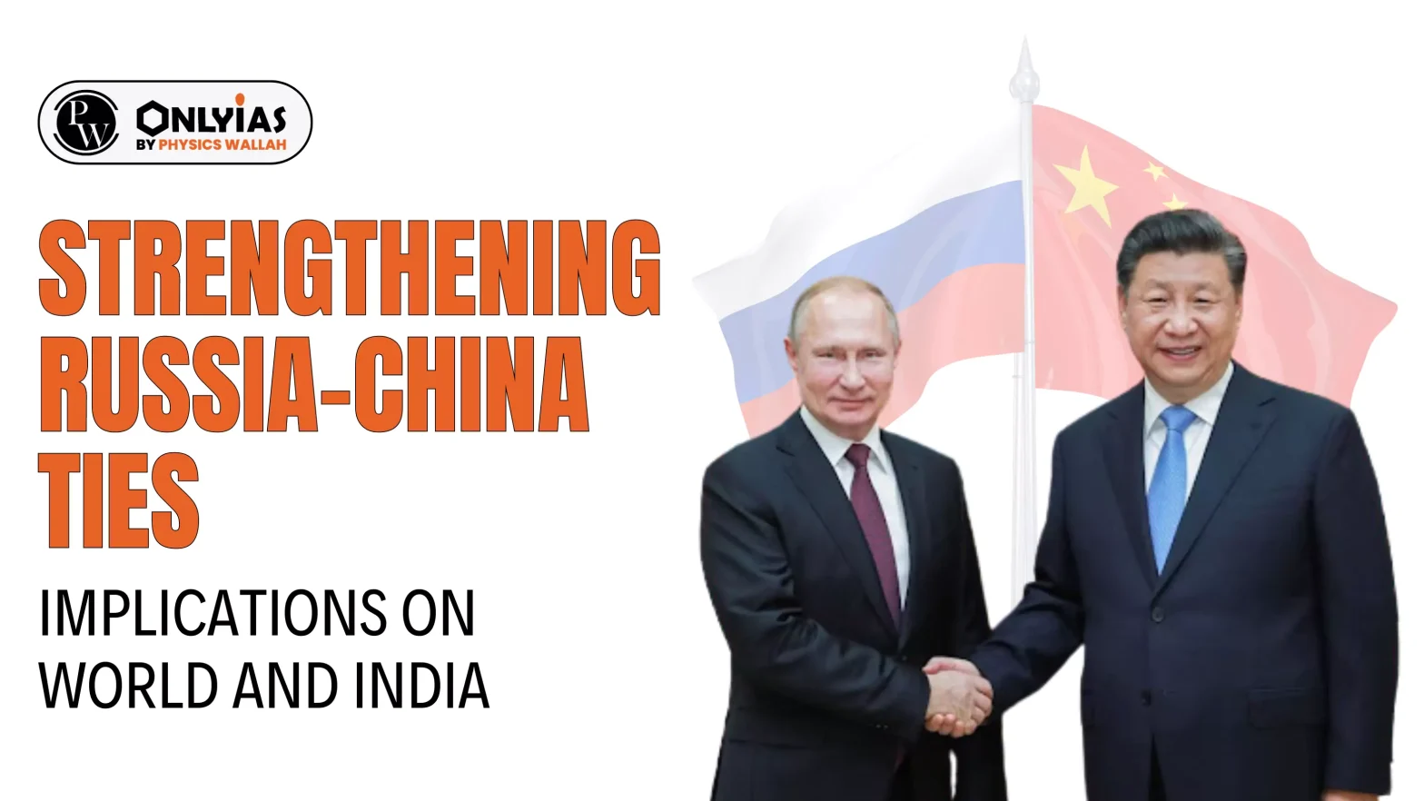 Strengthening Russia-China Ties Challenge India’s Strategy