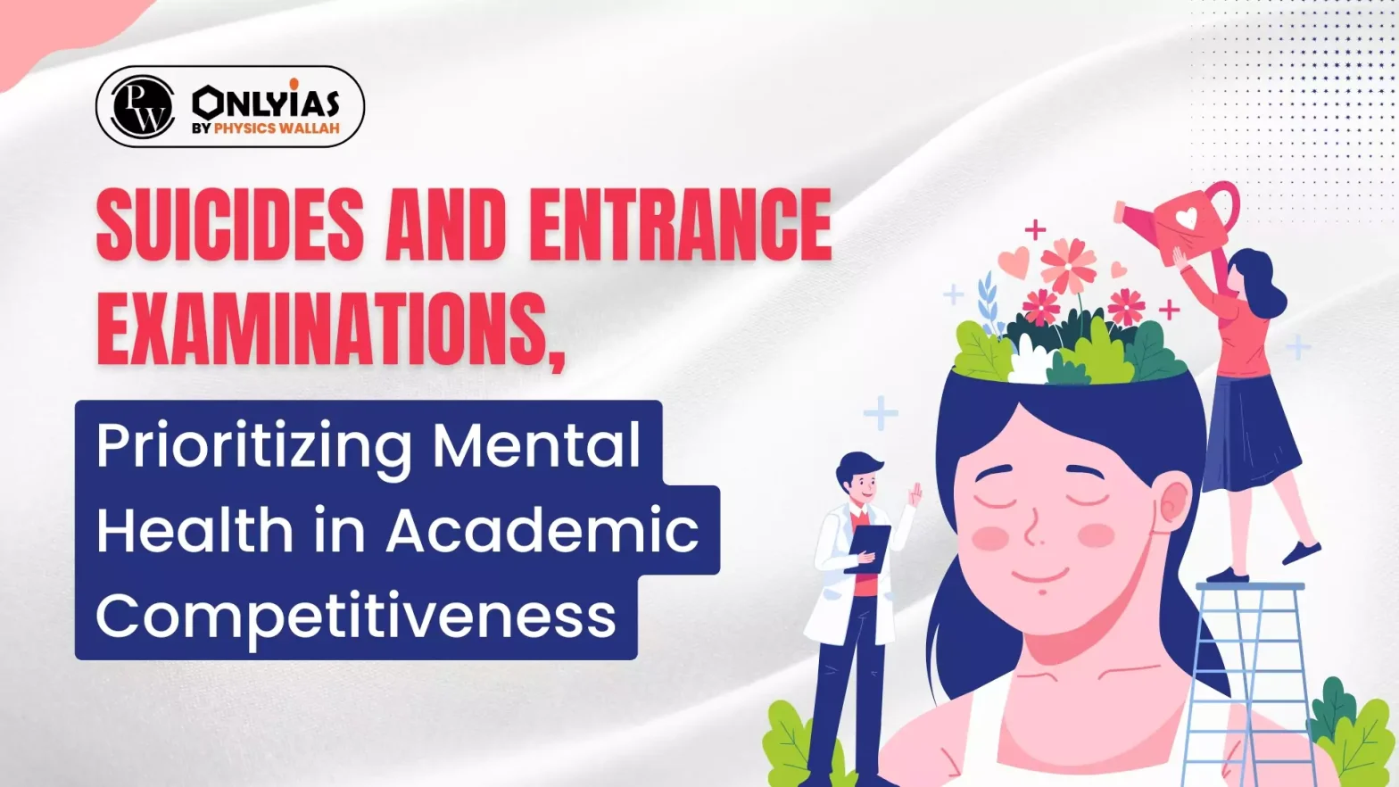 Suicides and Entrance Examinations, Prioritizing Mental Health in Academic Competitiveness