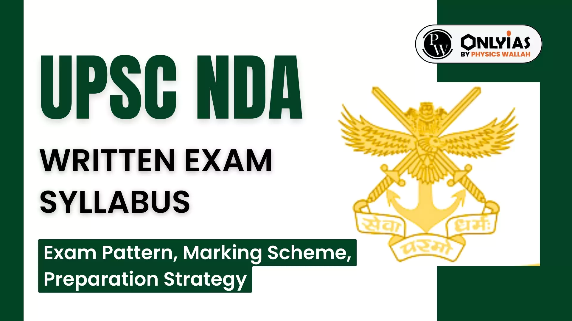 Upsc Nda Written Exam Syllabus Exam Pattern Marking Scheme Preparation Strategy Pwonlyias 8368