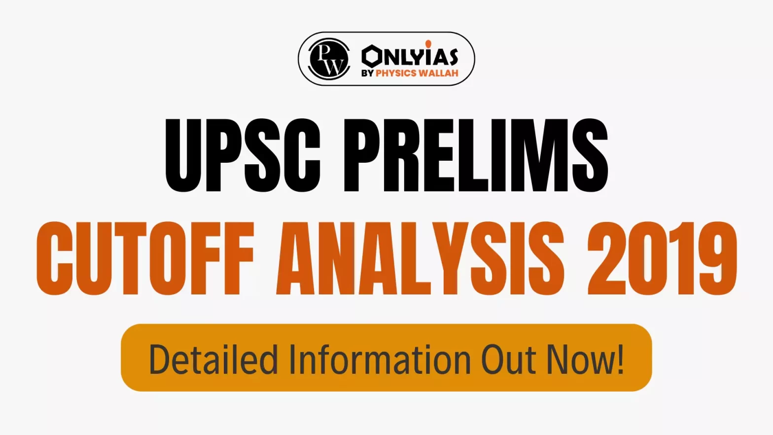 UPSC Prelims Cutoff Analysis 2019, Detailed Information Out Now!