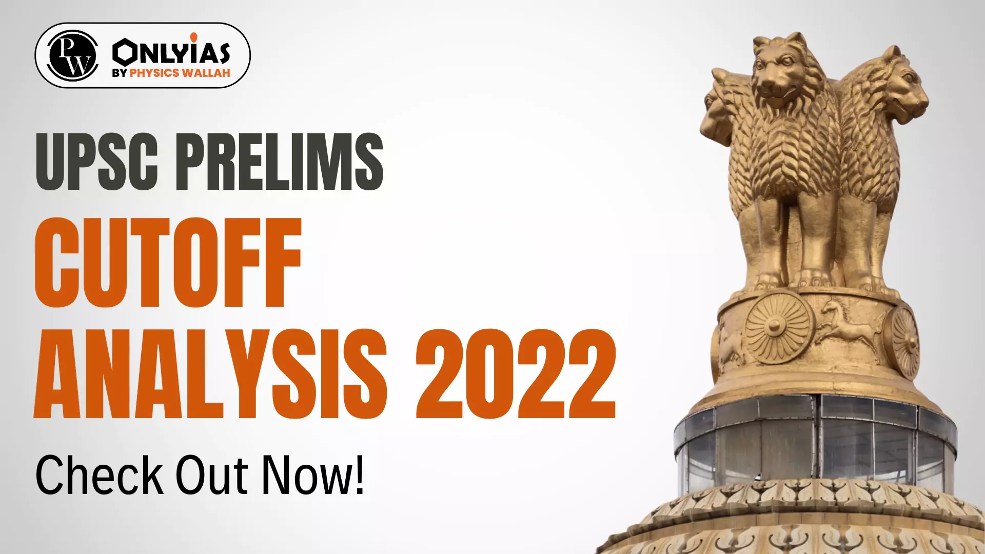 UPSC Prelims Cutoff Analysis 2022, Check Out Now! - PWOnlyIAS