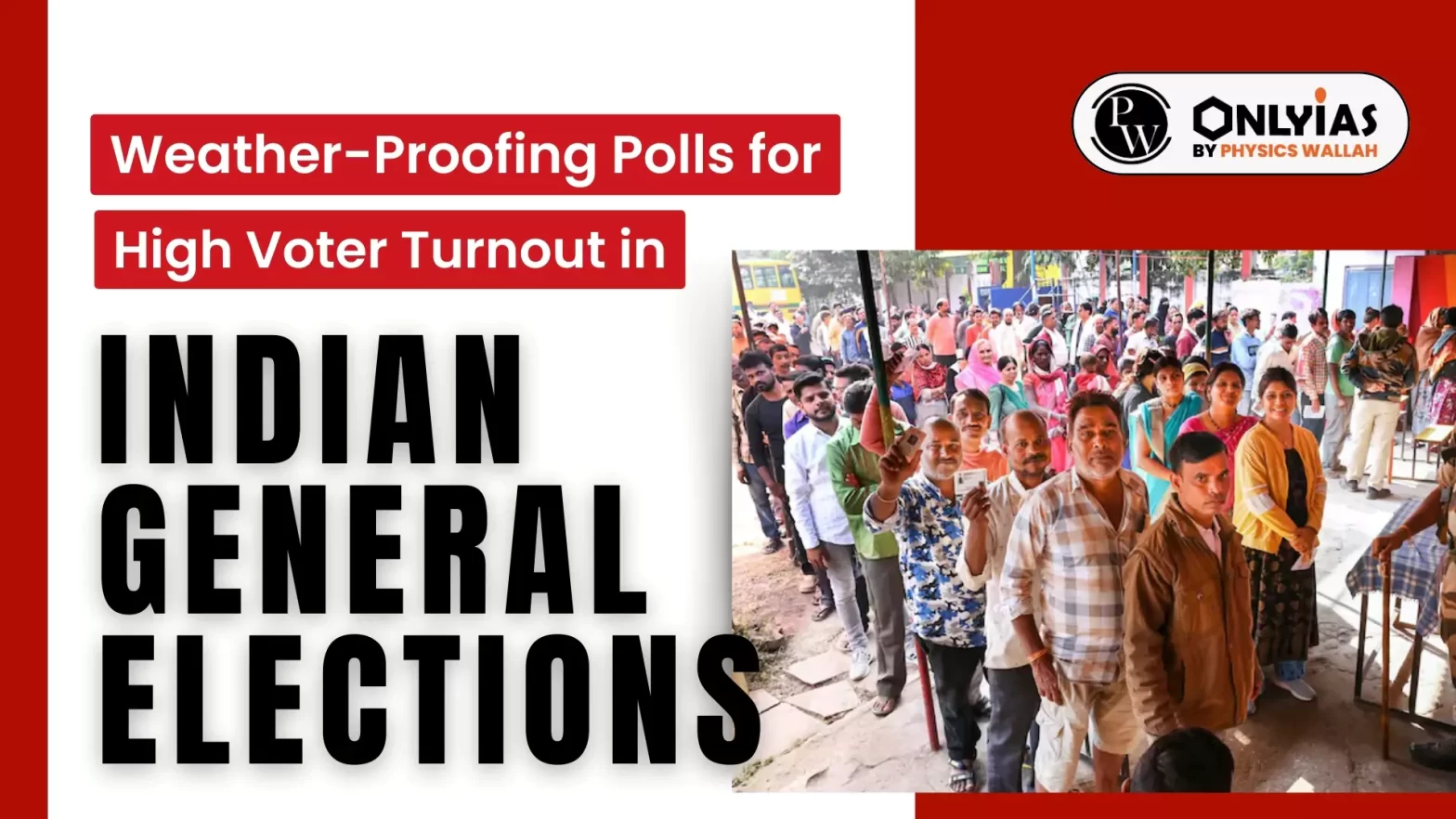 Weather-Proofing Polls for High Voter Turnout in Indian General Elections