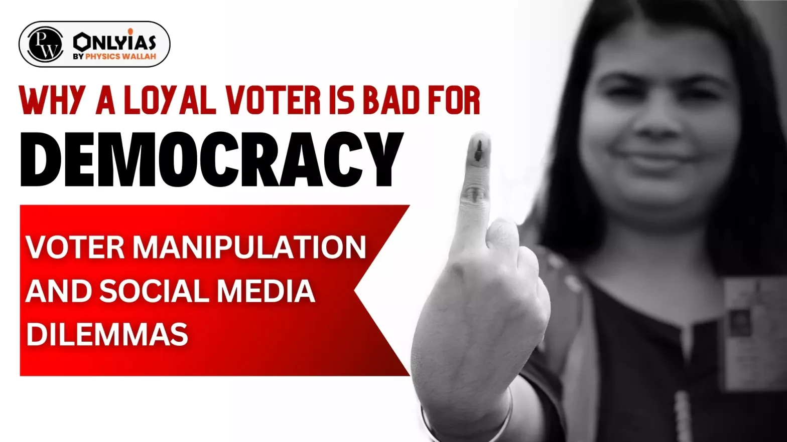 Why A Loyal Voter Is Bad For Democracy, Voter Manipulation and Social Media Dilemmas