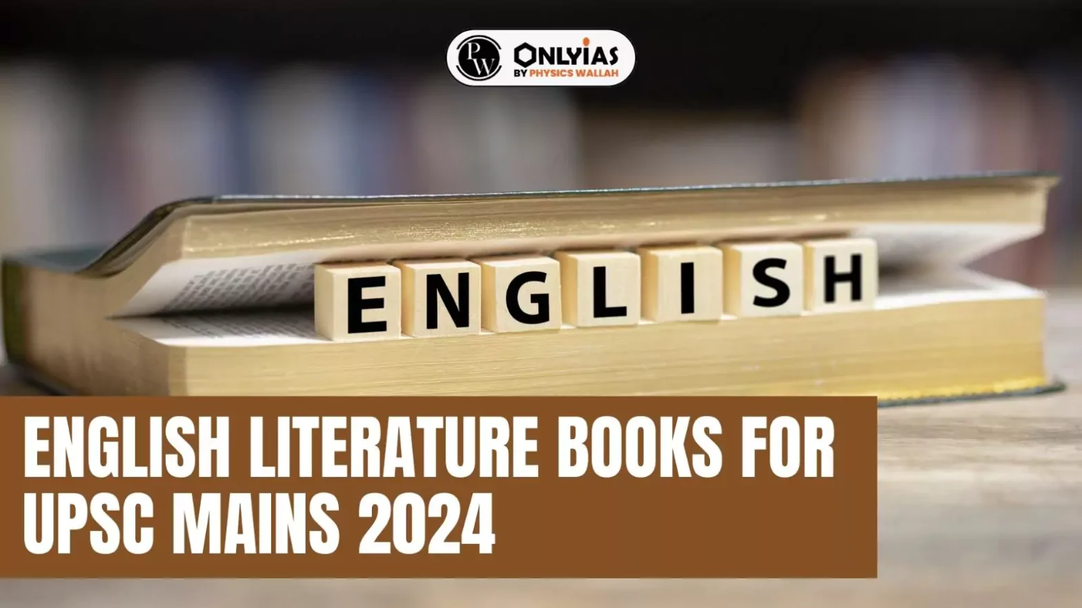 English Literature Books for UPSC Mains 2024