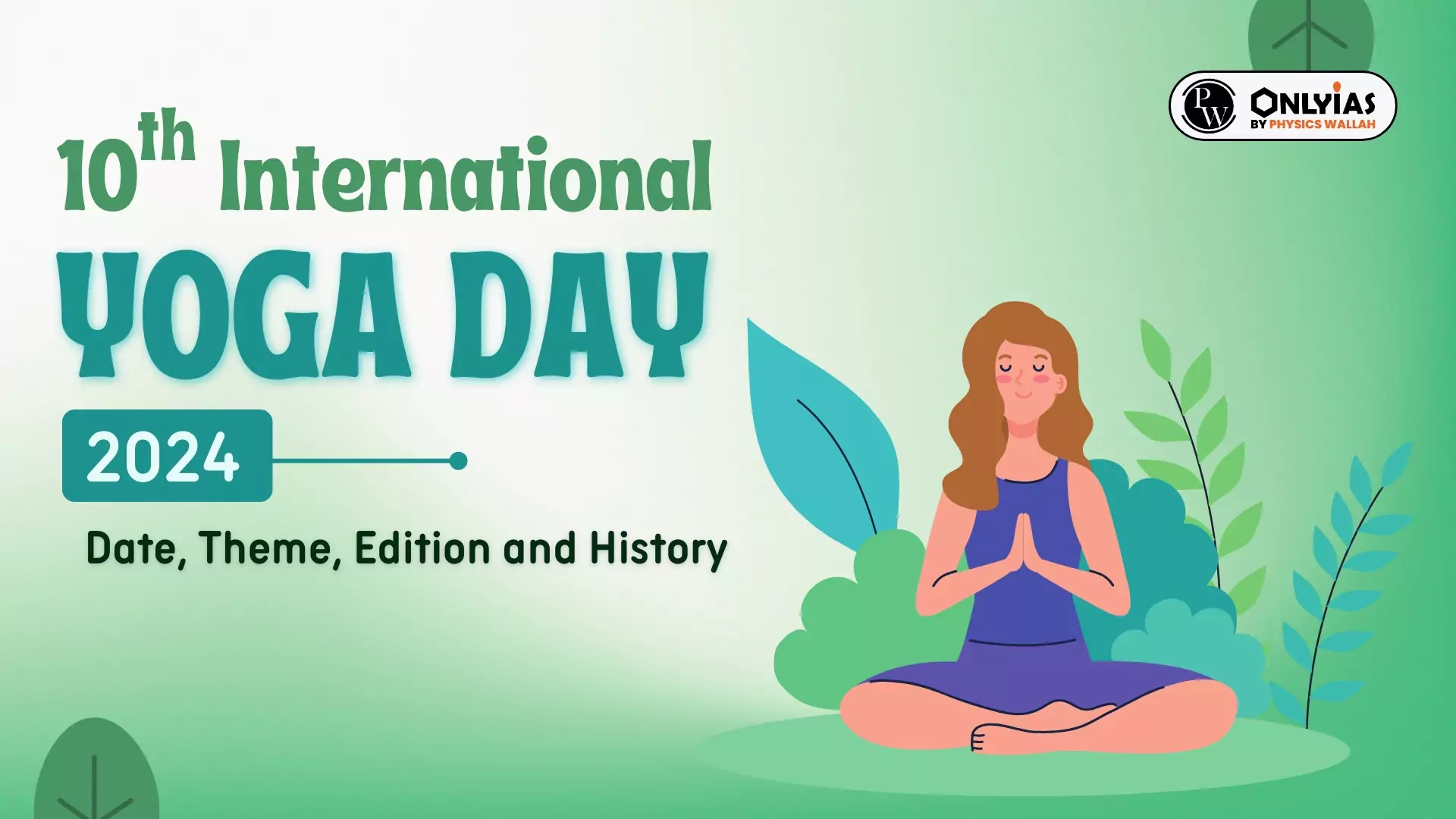 10th International Yoga Day 2024 Date, Theme, Edition, And History ...