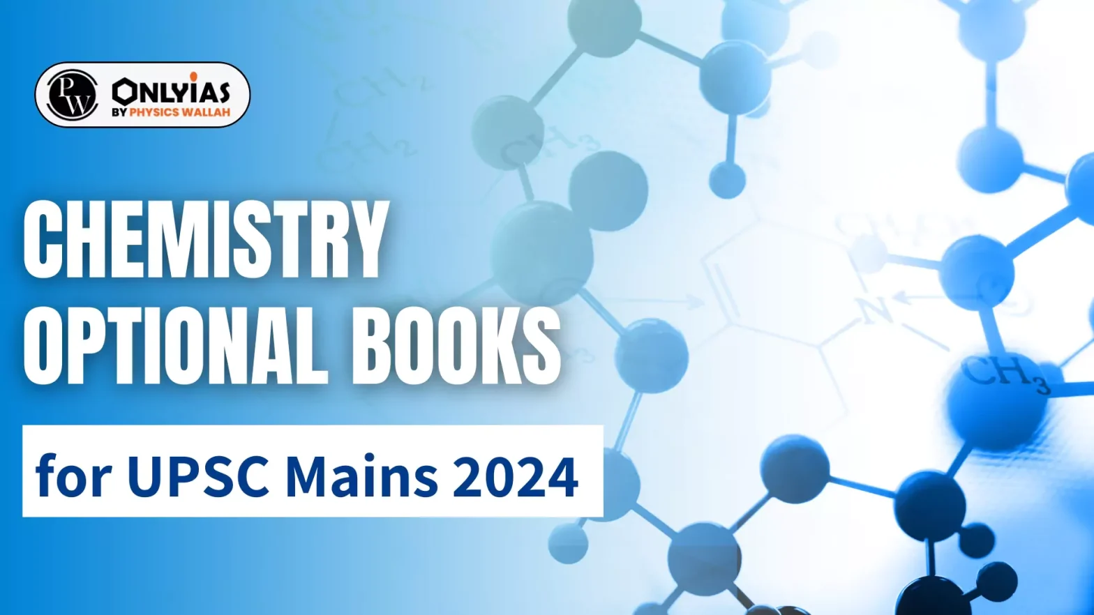 Chemistry Optional books for UPSC Mains 2024