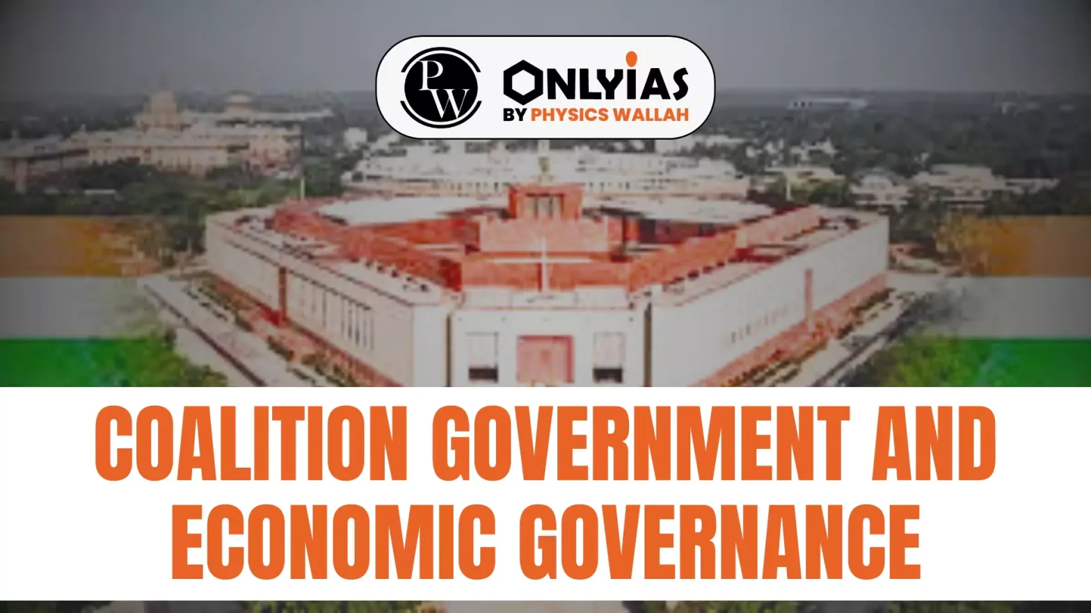 Coalition Government in India and Economic Governance
