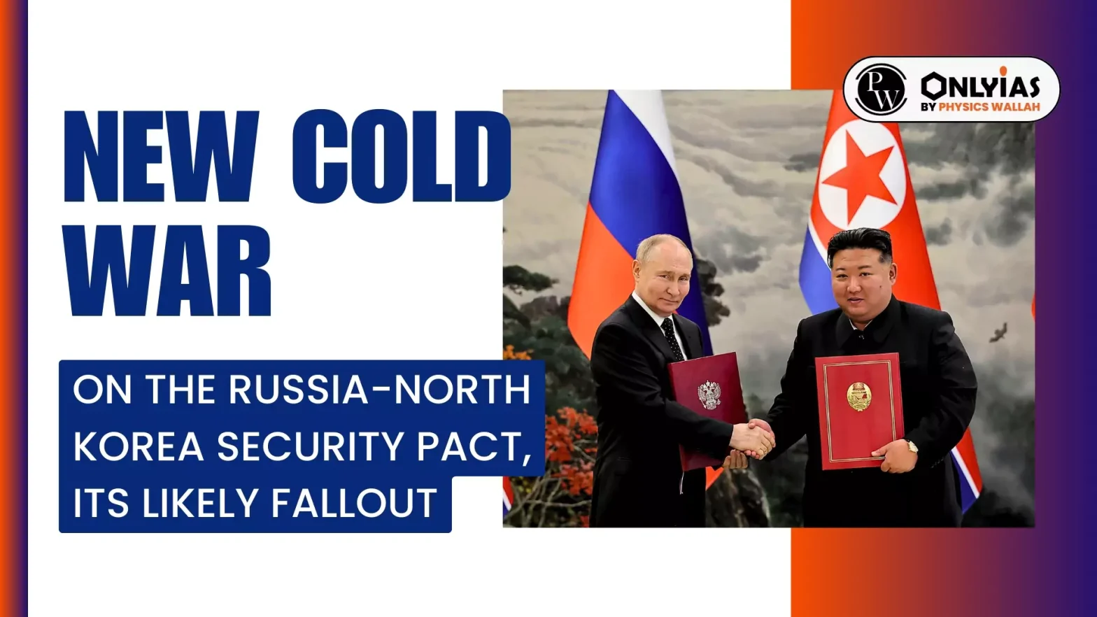 New Cold War: On the Russia-North Korea Security Pact, its Likely Fallout
