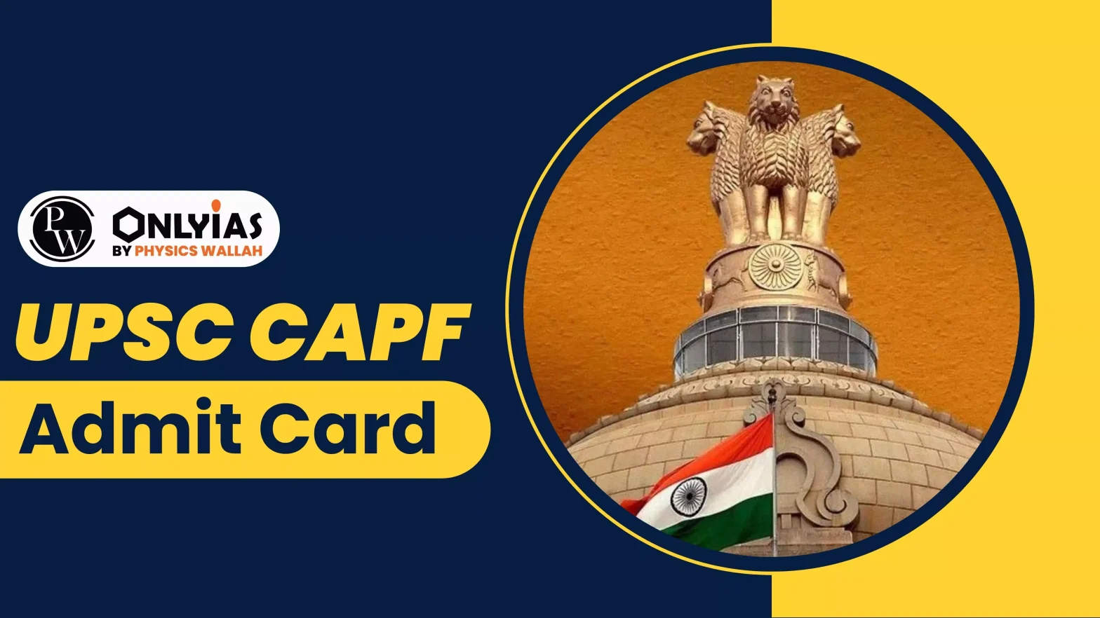 UPSC CAPF AC Admit Card 2024 Out, Download Now