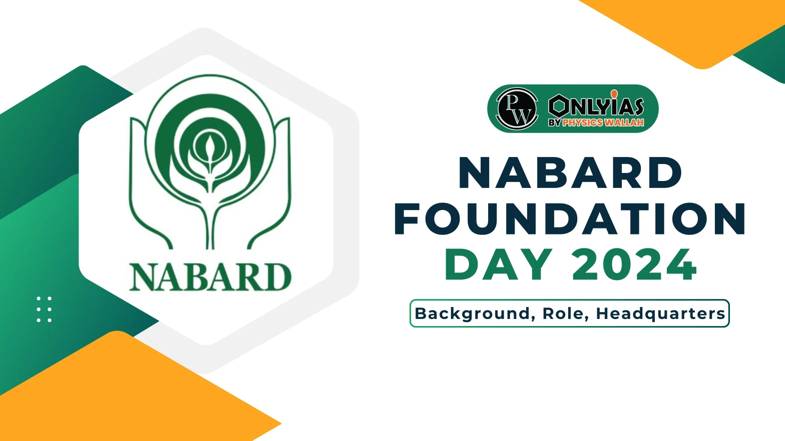 NABARD Foundation Day 2024, Background, Role, Headquarters