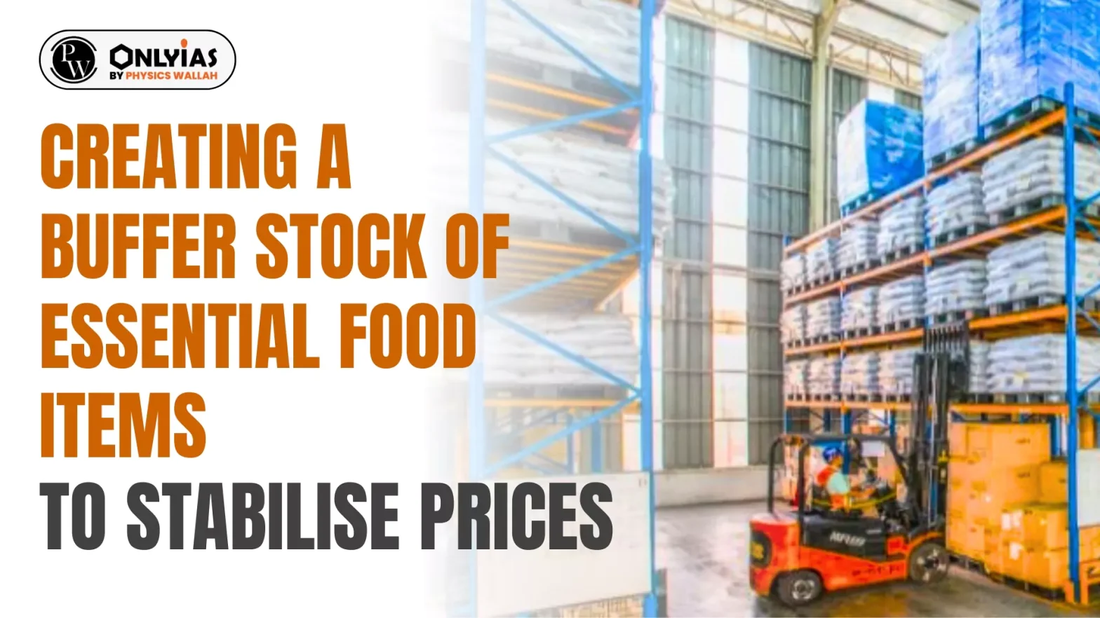 Creating a Buffer Stock of Essential Food Items to Stabilise Prices