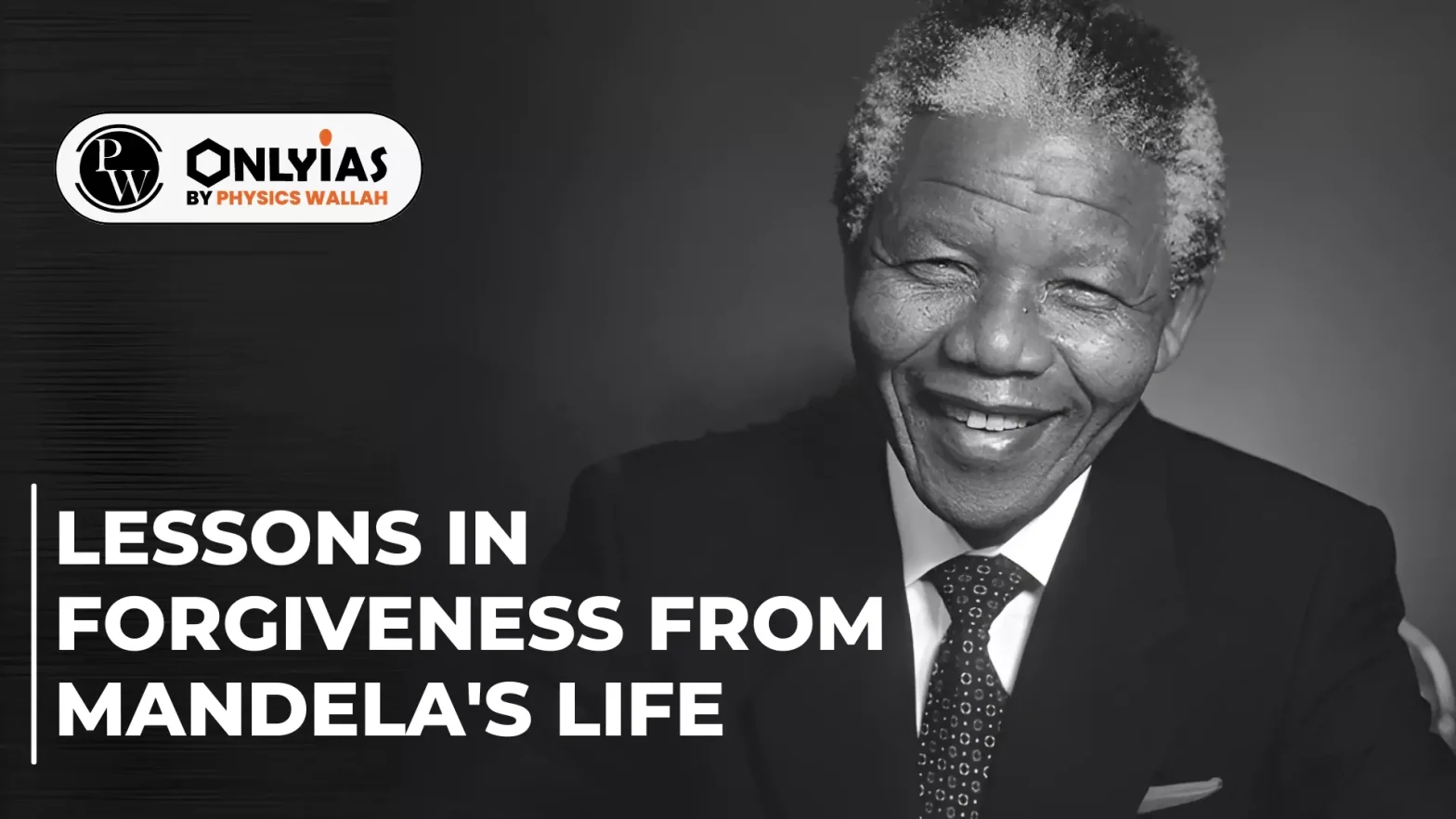 Lessons in Forgiveness from Mandela’s Life