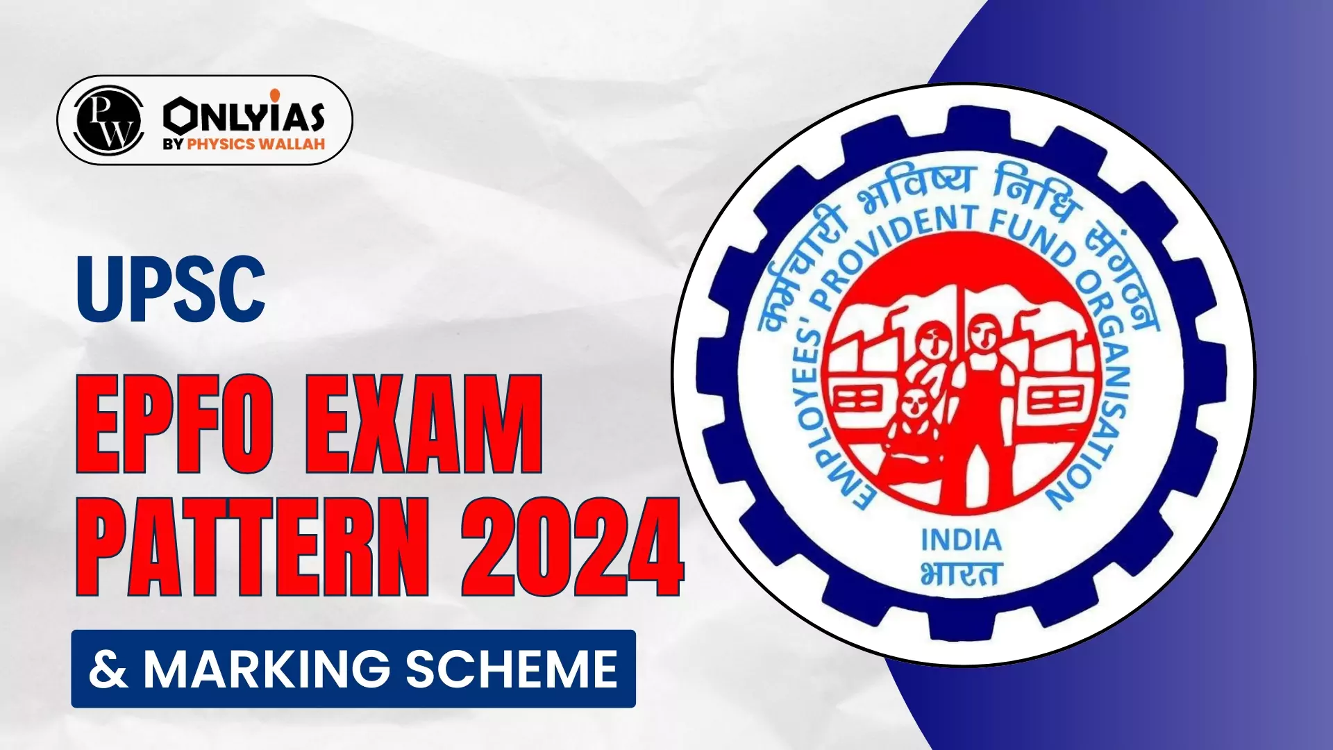 Upsc Epfo Exam Pattern 2024 And Marking Scheme Pwonlyias 0587