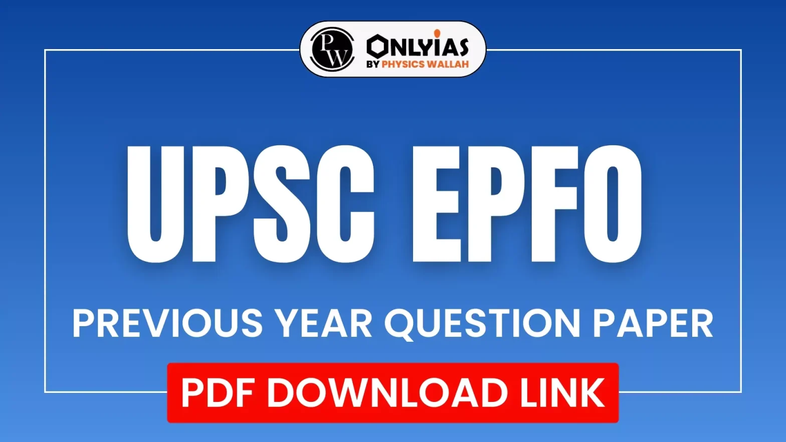 UPSC EPFO Previous Year Question Paper PDF Download Link