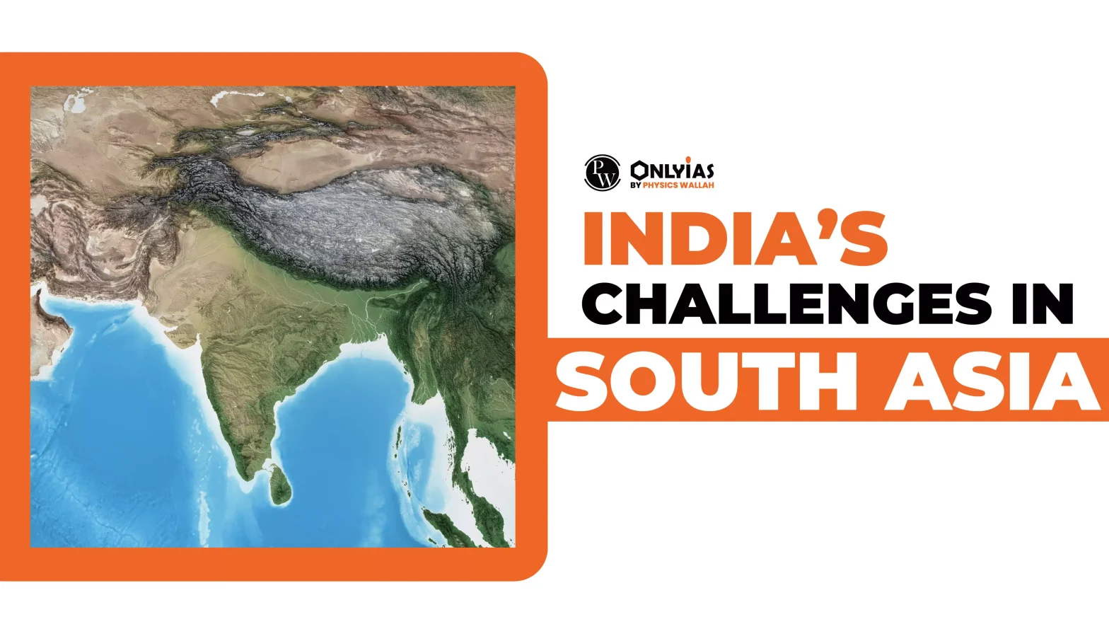 India’s Challenges in South Asia