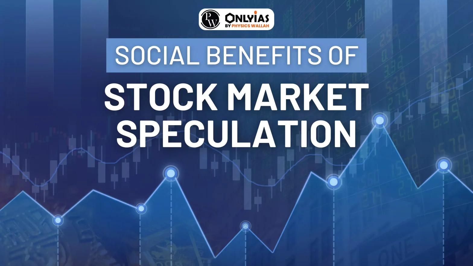 The Social Benefits Of Stock Market Speculation