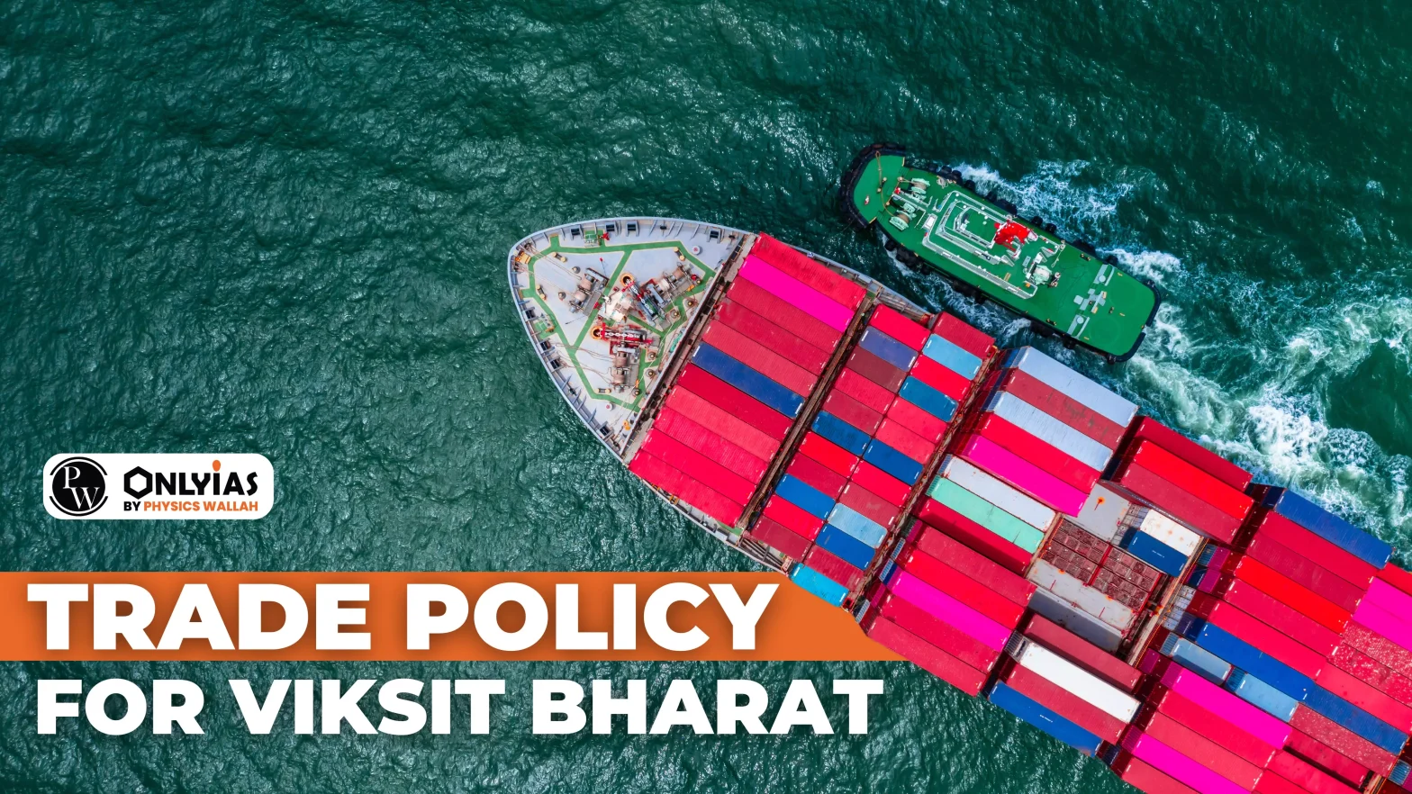 Trade Policy For Viksit Bharat