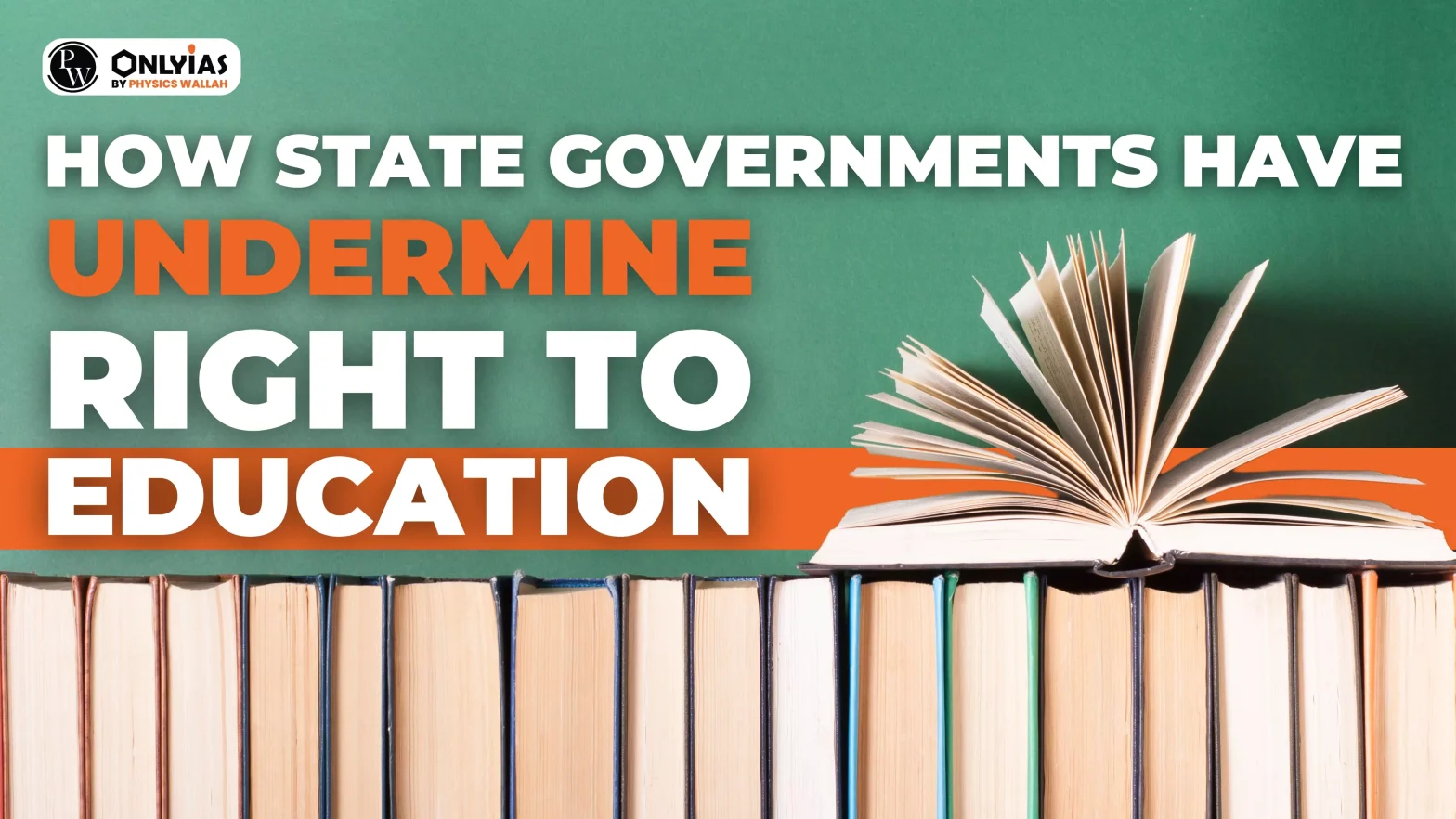 How State Governments have undermined Right to Education