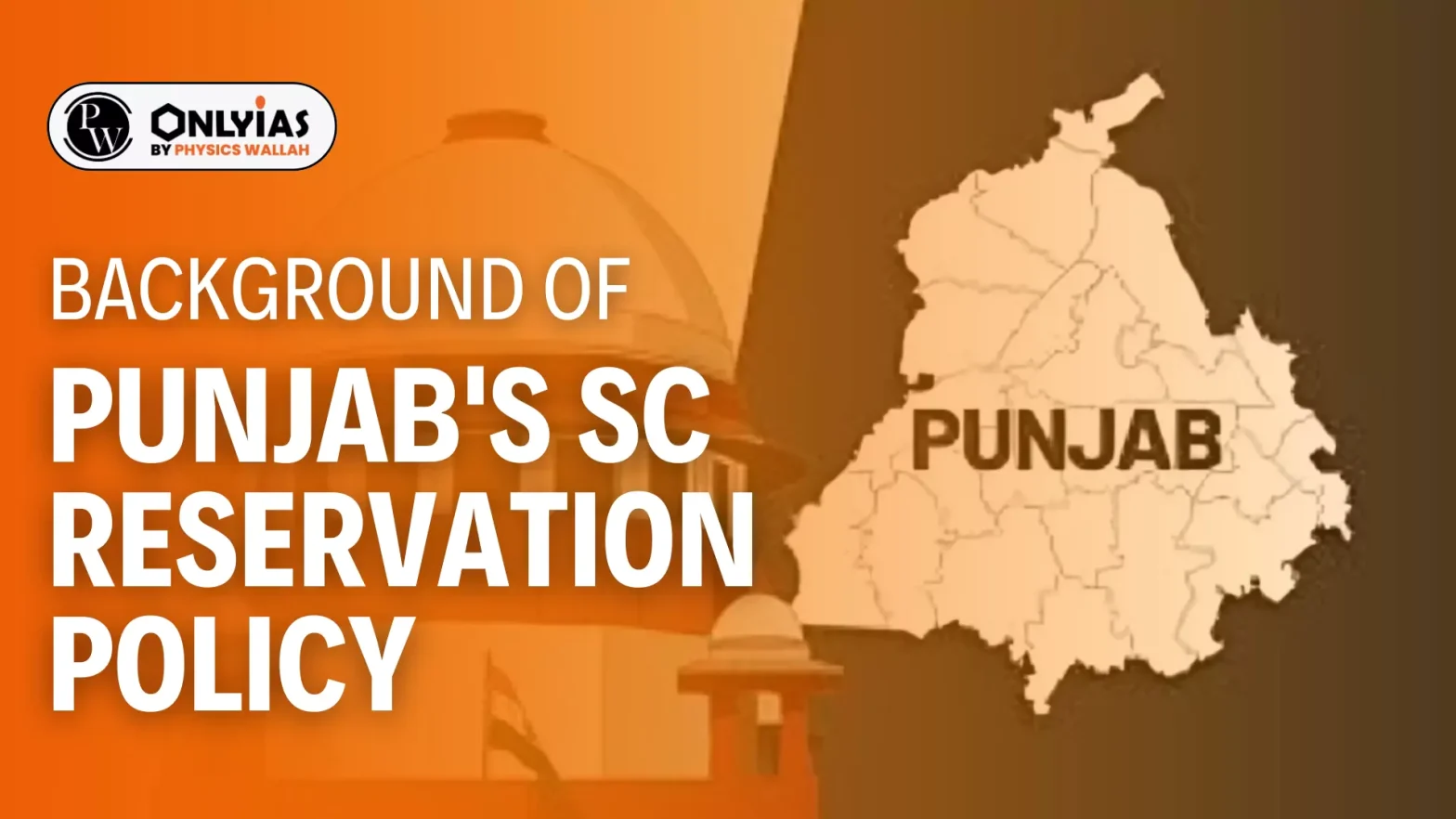 Background of Punjab’s SC Reservation Policy