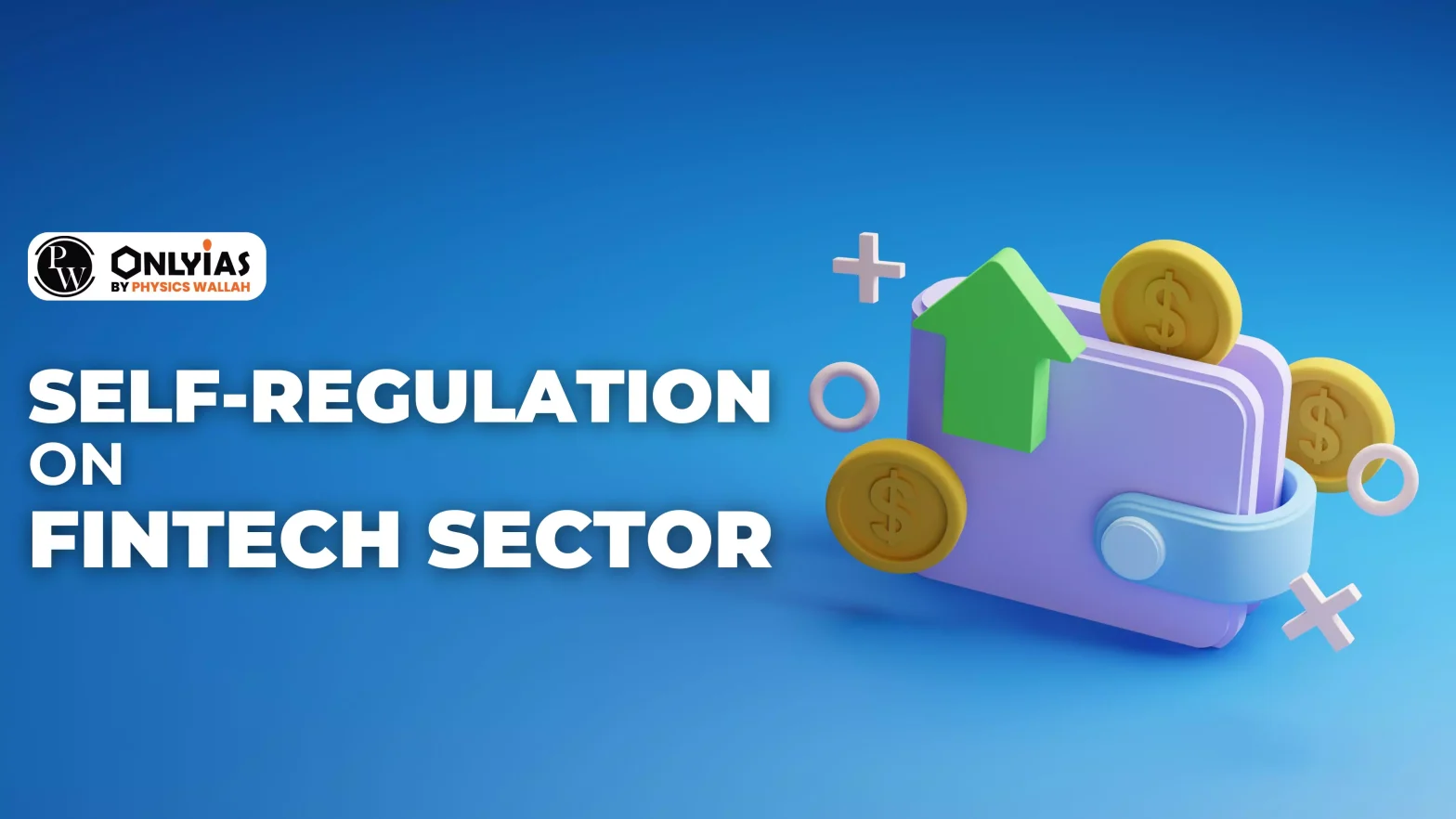 Self-Regulation on Fintech Sector