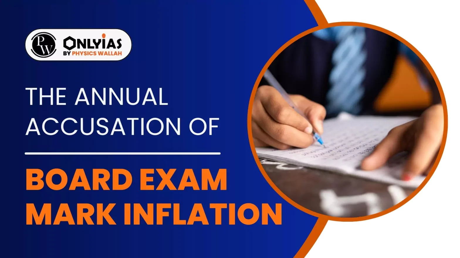 The Annual Accusation of Board Exam Mark Inflation