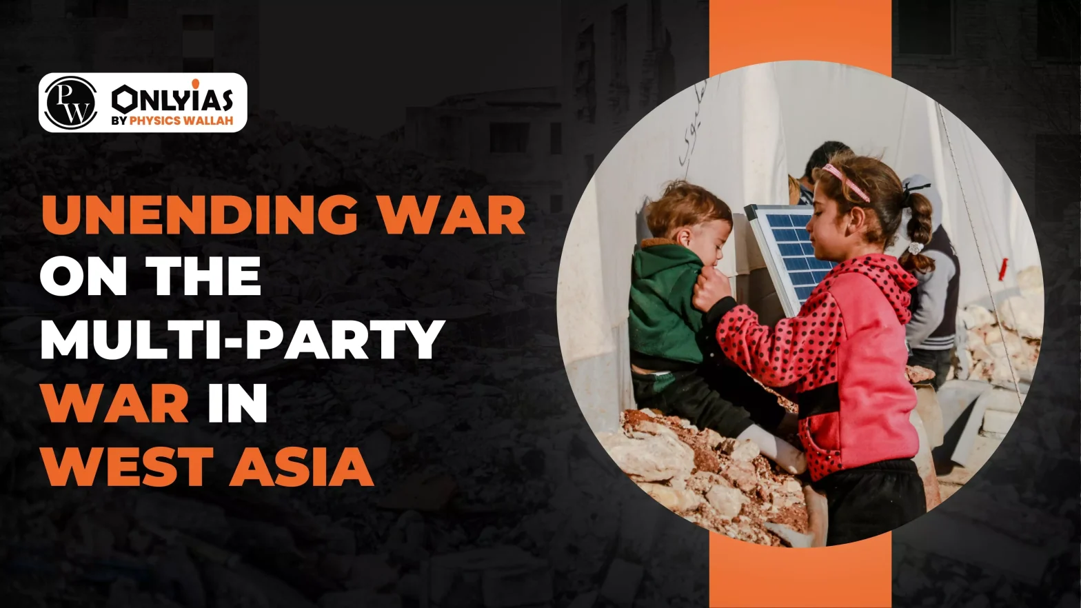 Unending war: On the multi-party war in West Asia