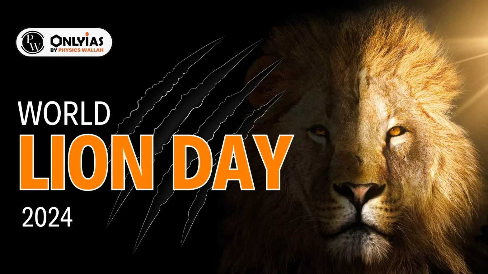 World Lion Day 2024, Date, History, Population, & Significance