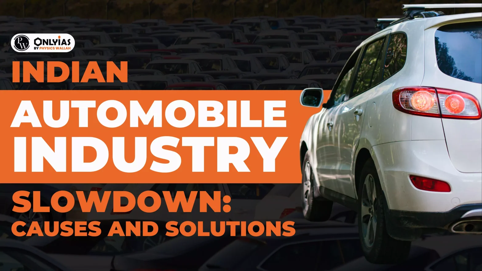 Indian Automobile Industry Slowdown: Causes and Solutions