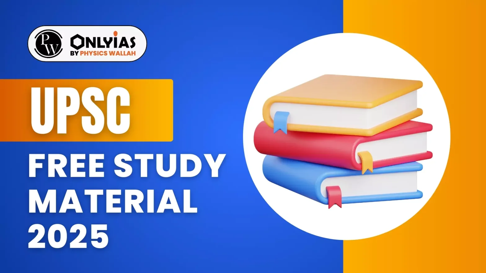 UPSC Free Study Material 2025, Online Course, PDF Notes