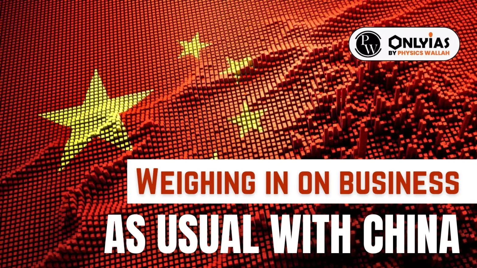 Weighing in on business as usual with China