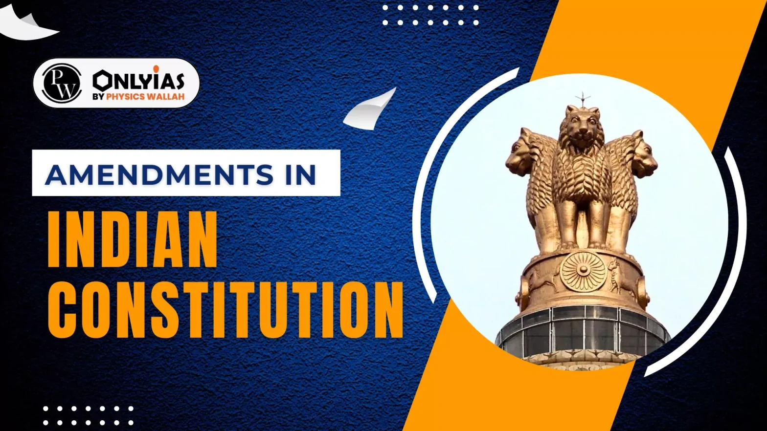 Amendments in the Indian Constitution, Updated List