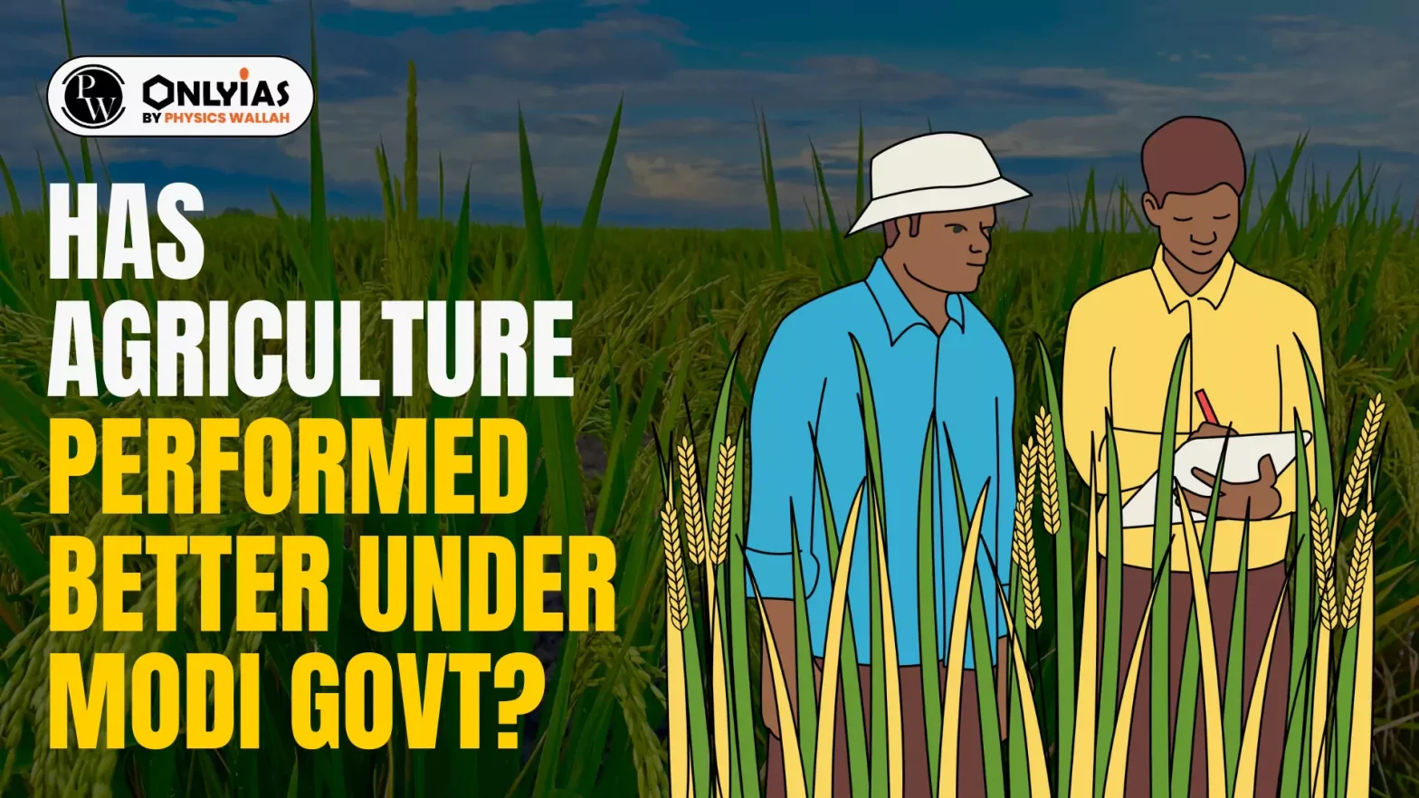 Has agriculture performed better under Modi govt?