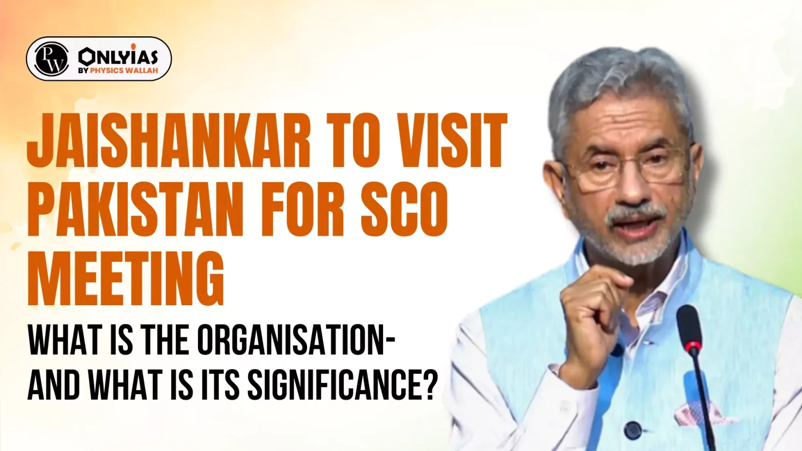 Jaishankar to visit Pakistan for SCO meeting: What is the organisation — and what is its significance?