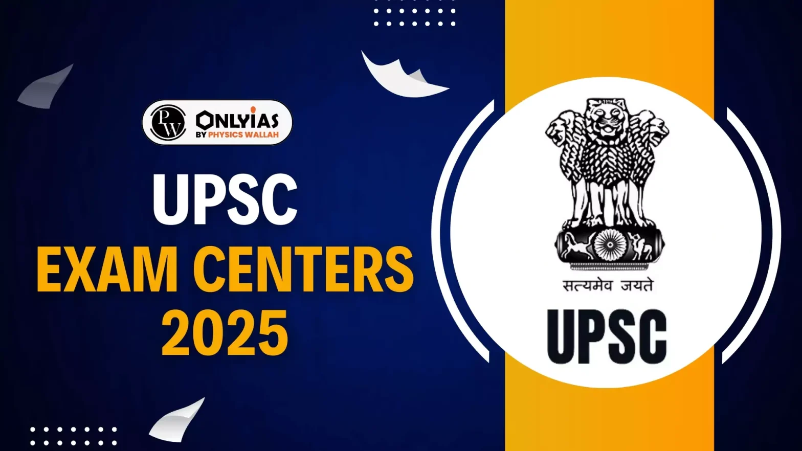 UPSC Exam Centers 2025, Prelims and Mains Centre List, Check Now