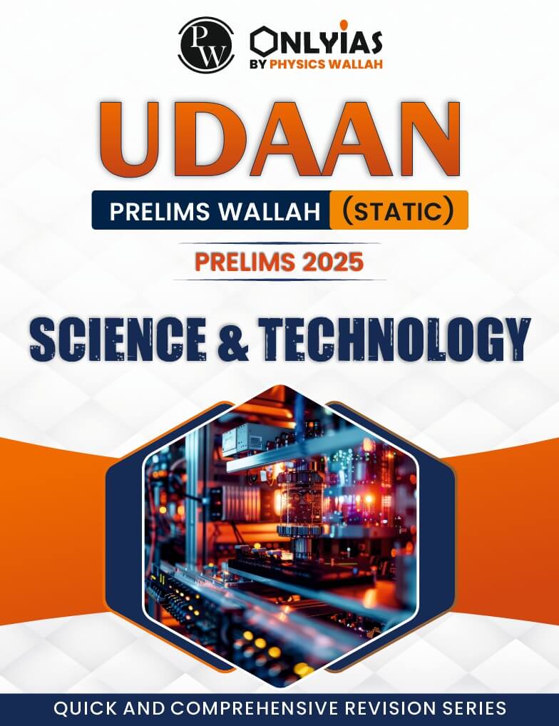 Science & Technology: UDAAN (Prelims Wallah)