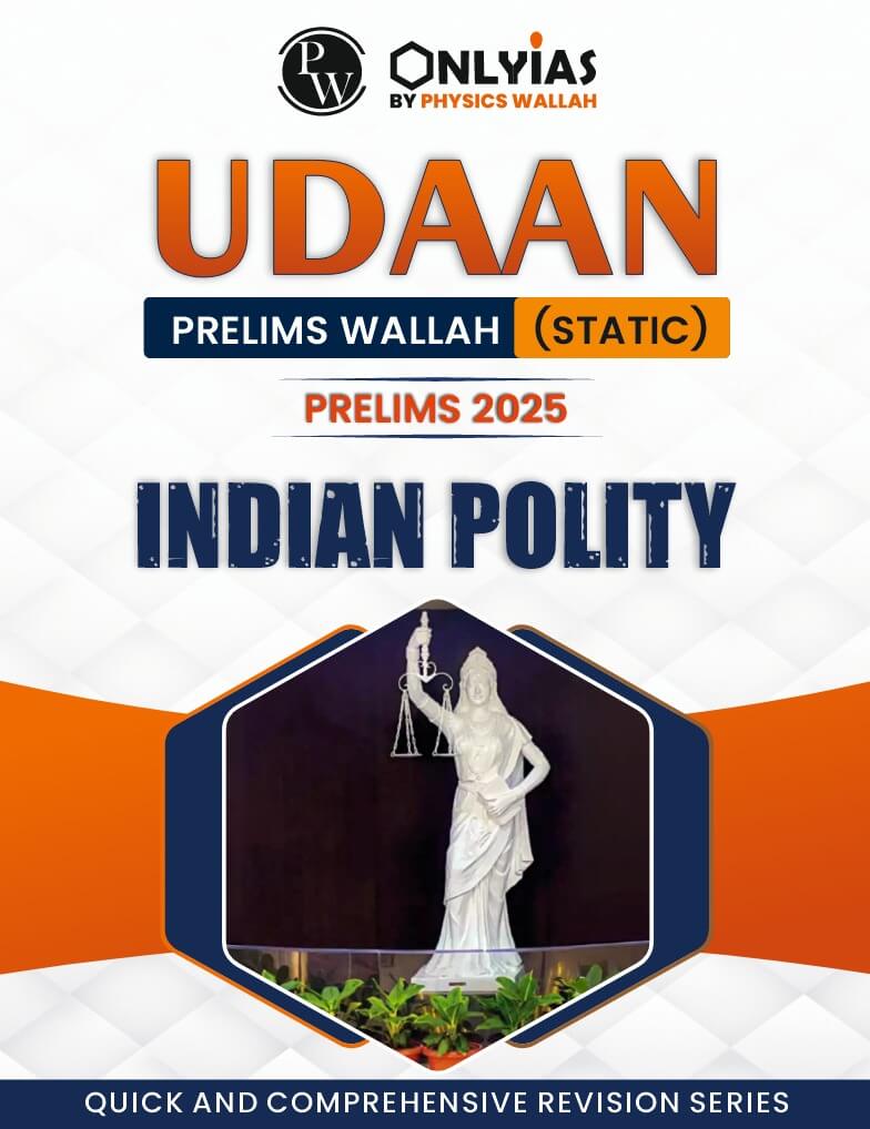 Indian Polity: UDAAN (Prelims Wallah)