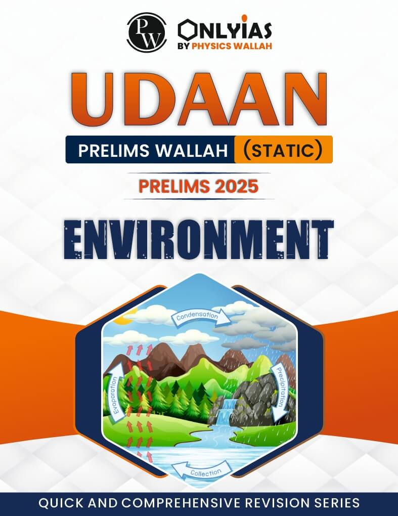 Environment: UDAAN (Prelims Wallah)