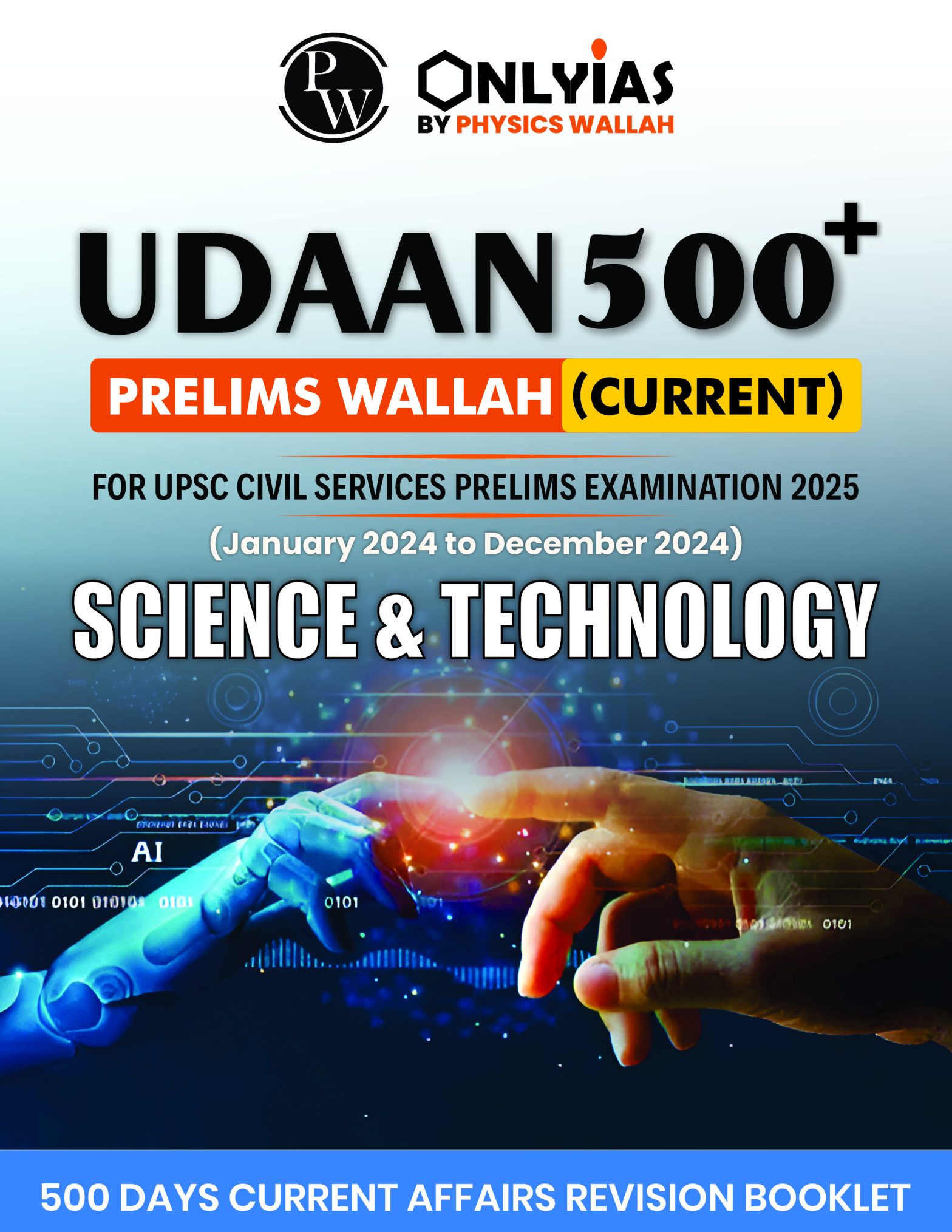 Science & Technology: UDAAN 500 (Prelims Wallah)